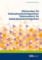 Elektroniker für Gebäudesystemintegration/Elektronikerin für Gebäudesystemintegration