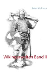 Wikingerwelten Band II
