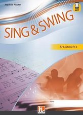 Sing & Swing DAS neue Liederbuch. Arbeitsheft 2