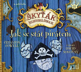 Jak se stát pirátem (Škyťák - Šelmovská štika III.) - CDmp3