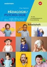 Pädagogik/Psychologie für die sozialpädagogische Erstausbildung - Kinderpflege,  Sozialpädagogische Assistenz, Sozialassistenz.