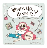 What\'s Up, Beanie?