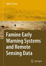 The Famine Early Warning Systems and Remote Sensing Data