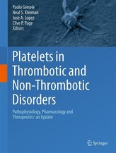 Platelets in Thrombotic and Non-Thrombotic Disorders