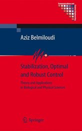 Stabilization, Optimal and Robust Control