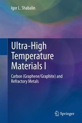Ultra-High Temperature Materials I: