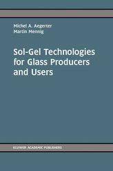 Sol-Gel Technologies for Glass Producers and Users