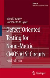 Defect-Oriented Testing for Nano-Metric CMOS VLSI Circuits