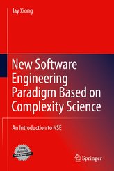 New Software Engineering Paradigm Based on Complexity Science