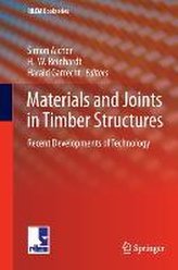 Materials and Joints in Timber Structures