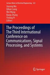 The Proceedings of The Third International Conference on Communications, Signal Processing, and Systems