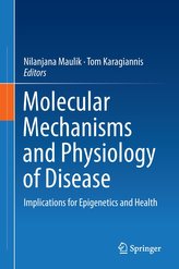 Molecular Mechanisms and Physiology of Disease
