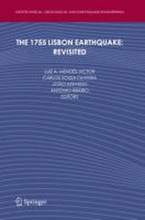 The 1755 Lisbon Earthquake: Revisited