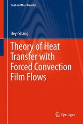 Heat Transfer with Forced Convection and Film Flows