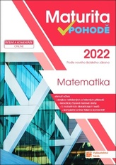 Maturita v pohodě - Matematika 2022