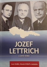  Jozef Lettrich a jeho doba