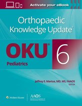 Orthopaedic Knowledge Update® Pediatrics 6 Print + Ebook (AAOS - American Academy of Orthopaedic Surgeons)