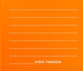  Orbis Tweetus