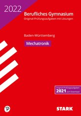 STARK Abiturprüfung Berufliches Gymnasium 2022 - Mechatronik - BaWü