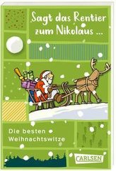 Sagt das Rentier zum Nikolaus - Die besten Weihnachtswitze