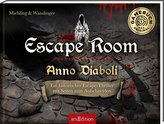 Escape Room. Anno Diaboli. Ein historischer Escape-Thriller