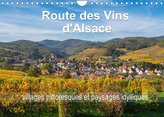 Route des Vins d\'Alsace, villages pittoresques et paysages idylliques (Calendrier mural 2022 DIN A4 horizontal)