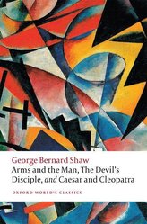 Arms and the Man, The Devil\'s Disciple, and Caesar and Cleopatra