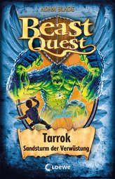 Beast Quest (Band 62) - Tarrok, Sandsturm der Verwüstung