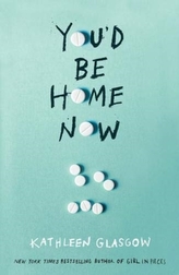 You\'d Be Home Now