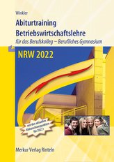 Abiturtraining 2022 - Betriebswirtschaftslehre. Nordrhein-Westfalen