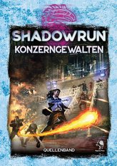 Shadowrun: Konzerngewalten (Hardcover)