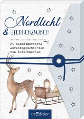 Nordlicht und Sternenzauber. 24 skandinavische Adventsgeschichten zum Aufschneiden