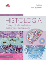 Histologia Podręcznik dla studentów medycyny i stomatologii