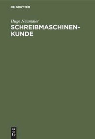 Schreibmaschinenkunde Schreibmaschinenkunde