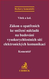 Zákon o opatřeních ke snížení nákladů na budování vysokorychlostních sítí elektronických komunikací. Komentář