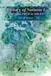 History of Nations 1: From Adam PBUH to 300 B.C