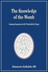 The Knowledge of the Womb: Autopsychognosia with Psychedelic Drugs