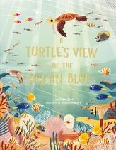 A Turtle\'s View of the Ocean Blue