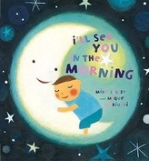 I\'ll See You in the Morning