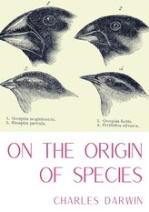 On the Origin of Species: A work of scientific literature by Charles Darwin which is considered to be the foundation of evolutio
