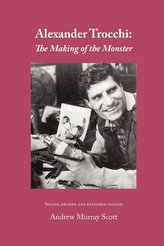 Alexander Trocchi: The Making of the Monster