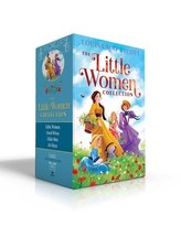 The Little Women Collection: Little Women; Good Wives; Little Men; Jo\'s Boys