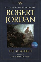 The Great Hunt: Book Two of \'The Wheel of Time\'