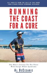Running The Coast For A Cure: One Man\'s Journey For His Niece With Sturge-Weber Syndrome