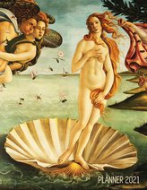 Birth of Venus Daily Planner 2021: Sandro Botticelli - Artsy Year Agenda: January - December 12 Months - Artistic Italian Renais