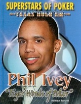 Phil \"Tiger Woods of Poker\" Ivey