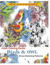 Coloring Book for Adult: Owls & Birds: Relaxation Designs to Color!