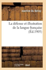 La Défense Et Illustration de la Langue Française
