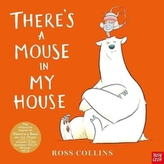 There\'s a Mouse in My House