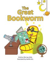 The Great Bookworm: A children\'s book that inspires the love of reading
